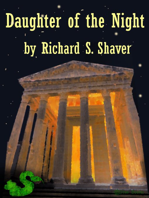 Title details for Daughter of the Night by Richard Shaver - Available